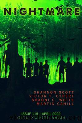 Nightmare Magazine, Issue 115 (April 2022) by Wendy N. Wagner