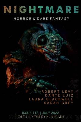 Nightmare Magazine, Issue 118 (July 2022) by Wendy N. Wagner