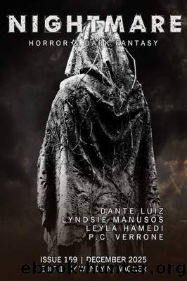 Nightmare Magazine, Issue 159 (December 2025) by Wendy N. Wagner