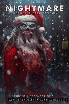 Nightmare Magazine, Issue 39 (December 2015) by John Jospeph Adams