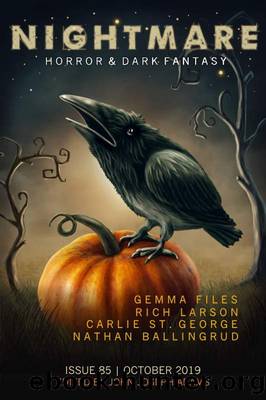 Nightmare Magazine, Issue 85 (October 2019) by John Joseph Adams
