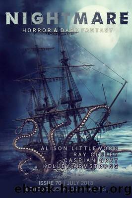 Nightmare Magazine, July 2018 (Issue 70) by John Joseph Adams