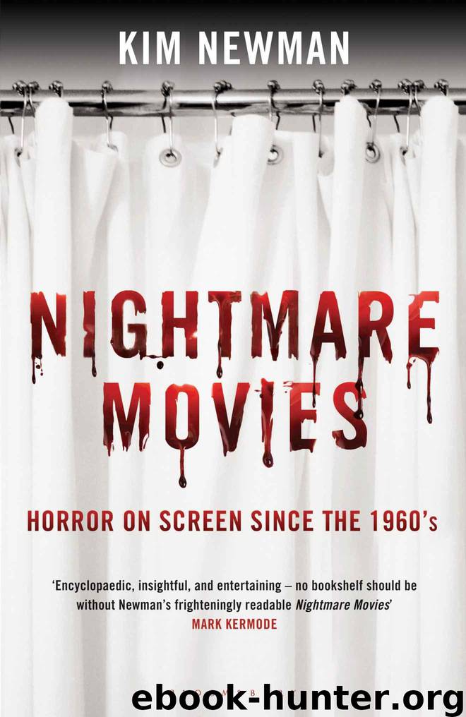 Nightmare Movies: Horror on Screen Since the 1960s by Kim Newman