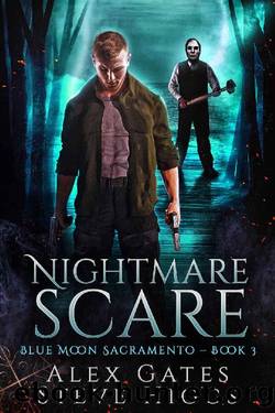 Nightmare Scare: Blue Moon Investigations Sacramento by Alex Gates & steve higgs