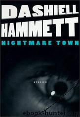 Nightmare Town (Short Stories) by Dashiell Hammett