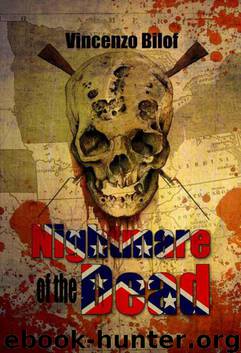 Nightmare of the Dead: Rise of the Zombies by Bilof Vincenzo