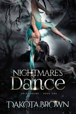 Nightmare's Dance: A Reverse Harem Tale (Dreambound Book 1) by Dakota Brown