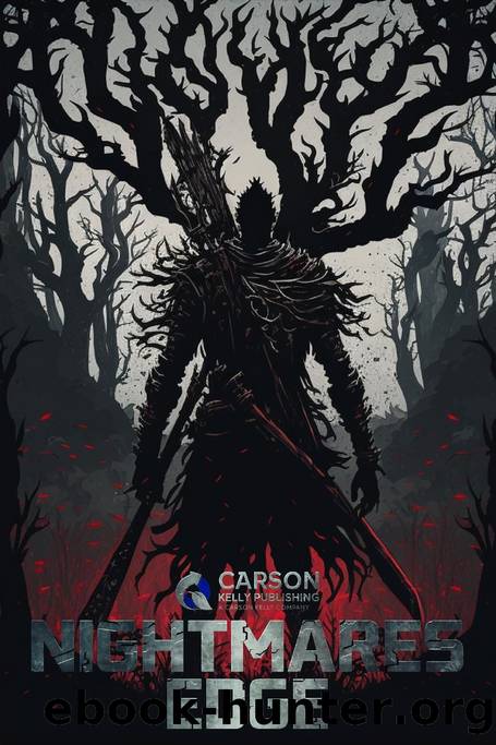 Nightmares Edge by Carson Kelly