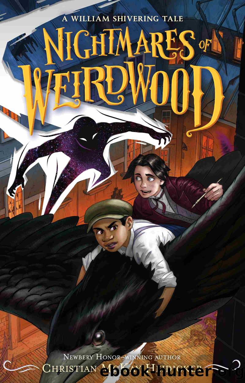 Nightmares of Weirdwood--A William Shivering Tale by William Shivering