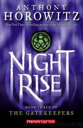Nightrise by Anthony Horowitz