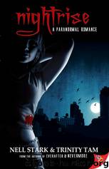 Nightrise by Nell Stark; Trinity Tam