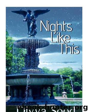 Nights Like This by Divya Sood