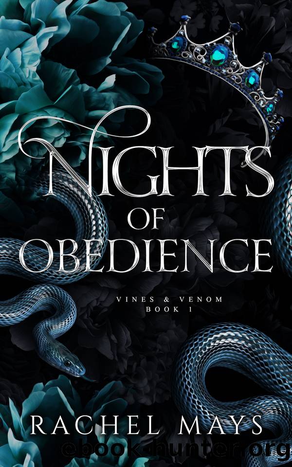 Nights of Obedience (Vines & Venom Book 1) by Rachel Mays