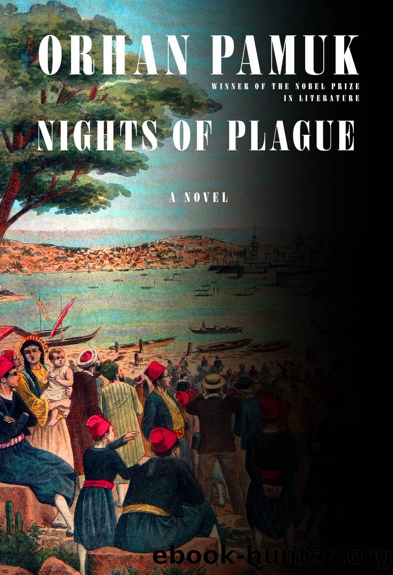 Nights of Plague by Orhan Pamuk