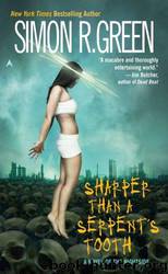 Nightside 06 - Sharper Than a Serpent's Tooth by Simon R. Green