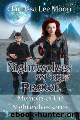Nightwolves on the Prowl by Clarrissa Lee Moon