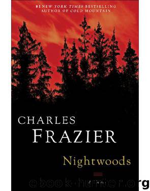 Nightwoods by Charles Frazier