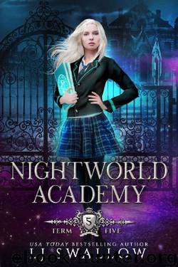 Nightworld Academy: Term Five by LJ Swallow