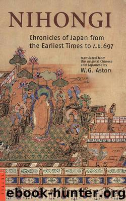 Nihongi: Chronicles of Japan from the Earliest of Times to A.D. 697 (Tuttle Classics) by Aston W. G