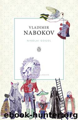 Nikolai Gogol by Vladimir Nabokov