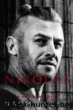 Nikolai: A Dark Mafia Romance (Dirty Dons Club Book 4) by Naomi West