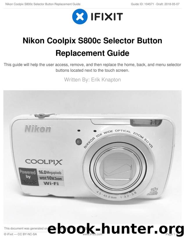 Nikon Coolpix S800c Selector Button Replacement Guide by Unknown