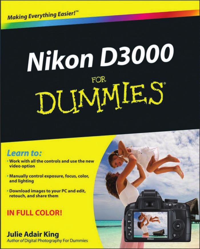 Nikon D3000 For Dummies by Julie Adair King