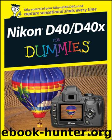 Nikon D40D40x For Dummies by Julie Adair King