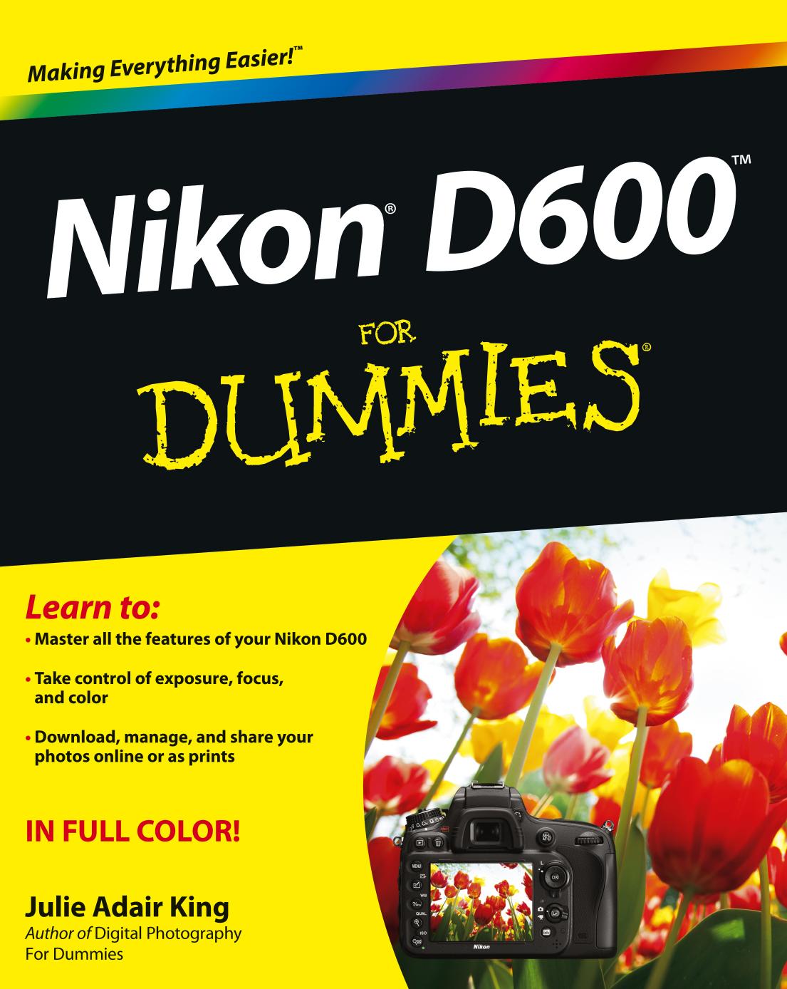 Nikon D600 For Dummies by Julie Adair King