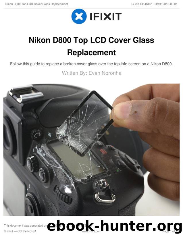 Nikon D800 Top LCD Cover Glass Replacement by Unknown