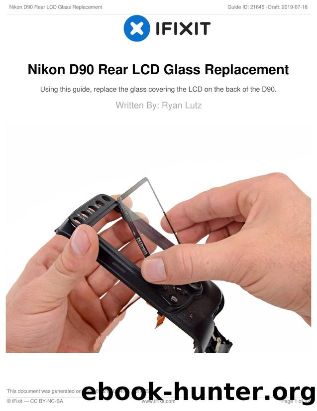 Nikon D90 Rear LCD Glass Replacement by Unknown