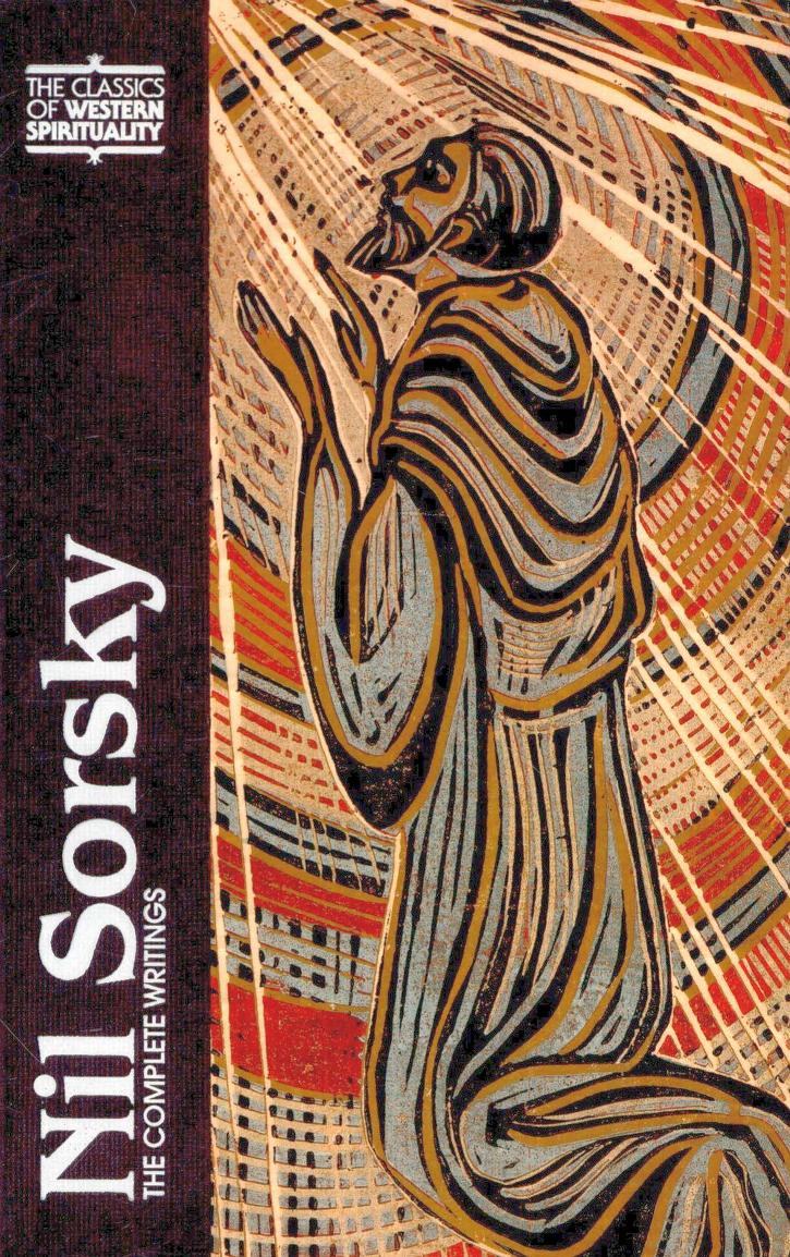 Nil Sorsky: The Complete Writings by George A. Maloney && John L. Mina