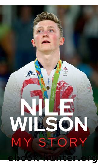 Nile Wilson--My Story by Nile Wilson
