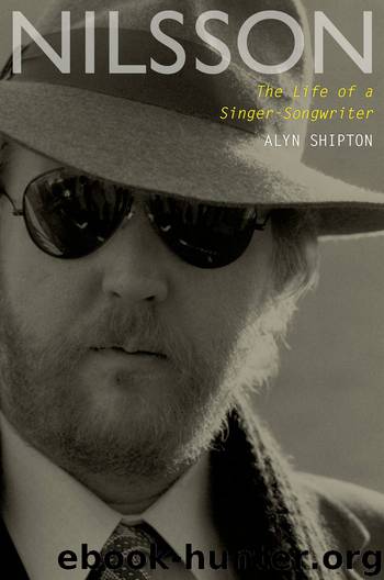 Nilsson: The Life of a Singer-Songwriter by Shipton Alyn