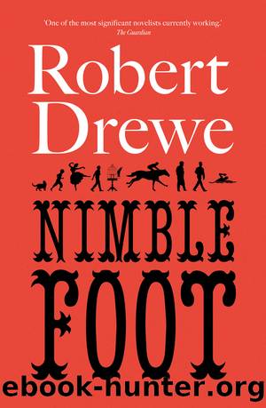 Nimblefoot by Robert Drewe