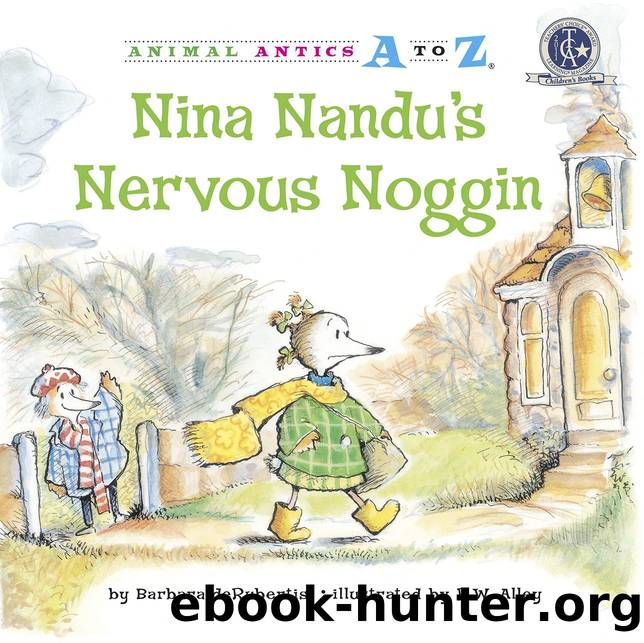 Nina Nandu's Nervous Noggin by Barbara deRubertis
