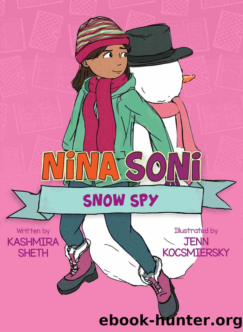 Nina Soni, Snow Spy by Kashmira Sheth