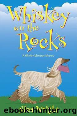 Nina Wright - Whiskey Mattimoe 01 - Whiskey on the Rocks by Nina Wright