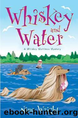 Nina Wright - Whiskey Mattimoe 04 - Whiskey and Water by Nina Wright