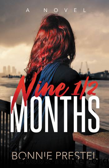 Nine Â½ Months by Prestel Bonnie;