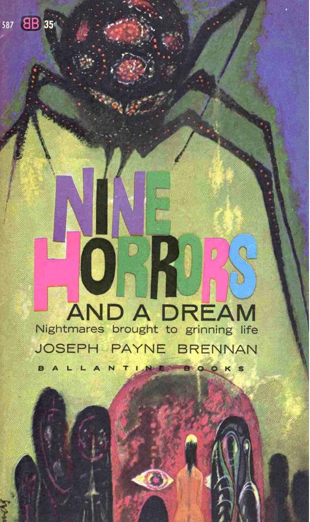 Nine Horrors and A Dream (1958) by Joseph Payne Brennan
