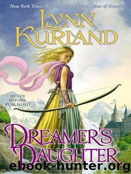 Nine Kingdoms 9 - Dreamer's Daughter by Lynn Kurland