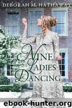 Nine Ladies Dancing (Belles of Christmas Book 4) by Deborah M. Hathaway