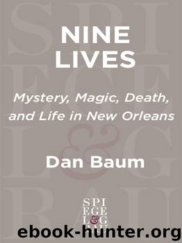 Nine Lives by Dan Baum