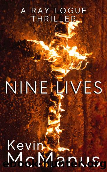 Nine Lives: A Ray Logue Mystery: by McManus Kevin