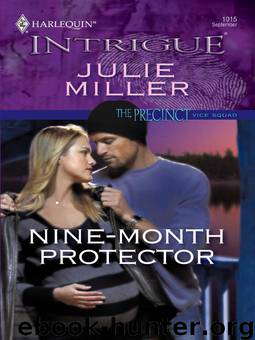 Nine Month Protector by Julie Miller
