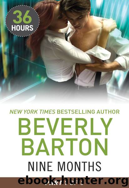 Nine Months Part 1 (36 Hours) by Beverly Barton