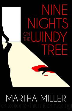 Nine Nights on the Windy Tree by Martha Miller