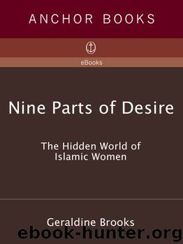 Nine Parts of Desire by Geraldine Brooks
