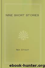 Nine Short Stories by Rex Stout